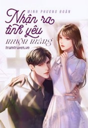 Nhận Ra Tình Yêu Muộn Màng