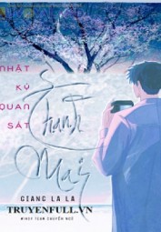Nhật Ký Quan Sát Thanh Mai