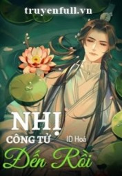 Nhị Công Tử Đến Rồi