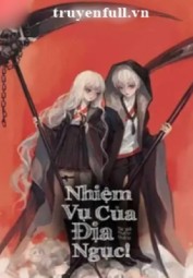 Nhiệm Vụ Của Địa Ngục!