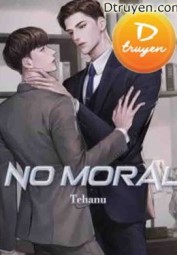 No Moral (Không Đạo Đức)