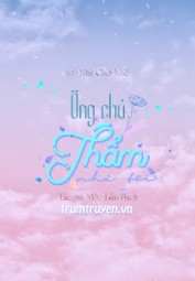 Ông Chủ Thẩm Nhà Tôi
