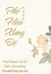 Phế Hậu Xưng Đế