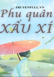 Phu Quân Xấu Xí