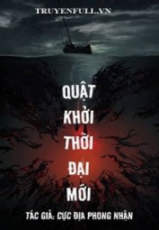 Quật Khởi Thời Đại Mới