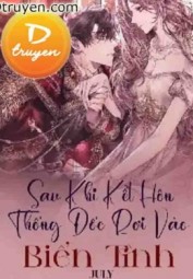 Sau Khi Kết Hôn Thống Đốc Rơi Vào Biển Tình!