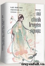 Sau Khi Xuyên Thành Nữ Chính Trong Truyện Ngược