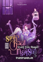 Sinh Hoạt Trong Tiểu Thuyết Ngọt Sủng