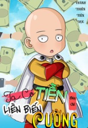 Có Tiền Liền Biến Cường