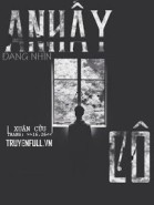 Anh Ấy Đang Nhìn Cô