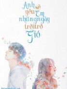 Anh Sẽ Yêu Em Những Ngày Trời Trở Gió