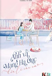 Anh Và Mạng Hạ Gục Đều Là Của Em