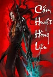 Cấm Huyết Hồng Liên