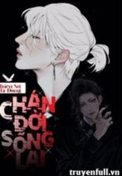 Chán Đời Sống Lại