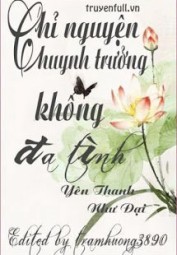 Chỉ Nguyện Huynh Trưởng Không Đa Tình