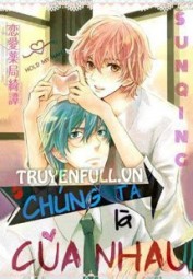 Chúng Ta Là Của Nhau