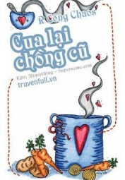 Cua Lại Chồng Cũ