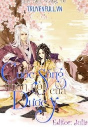 Cuộc Sống Nhàn Rỗi Của Dược Y
