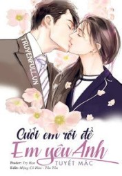 Cưới Em Rồi Để Em Yêu Anh