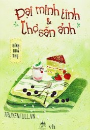Đại Minh Tinh Và Thợ Săn Ảnh