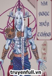 Địa Ngục Biến Tướng