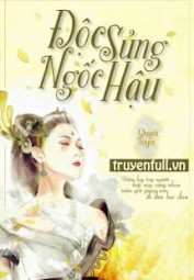 Độc Sủng Ngốc Hậu