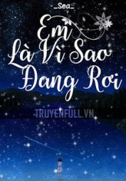 Em Là Vì Sao Đang Rơi