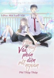 Hôm Nay Vai Phản Diện Rất Ngoan
