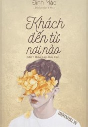 Khách Đến Từ Nơi Nào