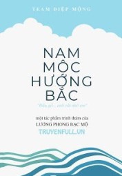Nam Mộc Hướng Bắc