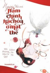 Ngược Tâm Nam Chính Hắc Hoá Ở Mạt Thế