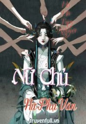 Nữ Chủ Nữ Phụ Văn
