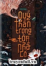 Quỷ thần trong tòa nhà cổ
