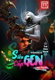 Siêu Cấp Gen