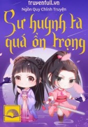 Sư Huynh Ta Quá Ổn Trọng