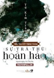 Sự Trả Thù Hoàn Hảo