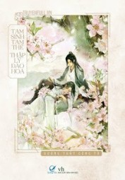 Tam Sinh Tam Thế - Thập Lý Đào Hoa