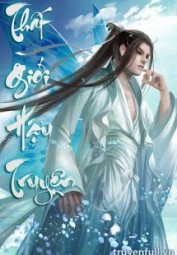 Thất Giới Hậu Truyện