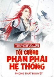Tối Cường Phản Phái Hệ Thống