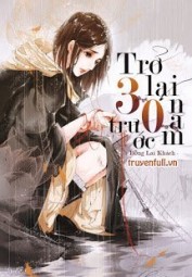 Trở Lại 30 Năm Trước