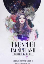 Trọn Đời Em Nuôi Anh