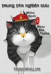 Trung Tâm Nghiên Cứu Những Người Không Bình Thường