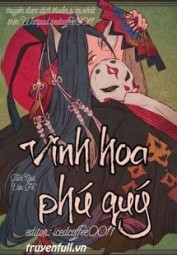 Xuyên Nhanh: Vinh Hoa Phú Quý