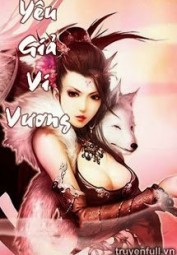 Yêu Giả Vi Vương
