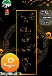 Ta Tưởng Một Mình Mỹ Lệ