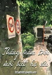 Tháng Năm Trôi Mới Biết Hạ Dài