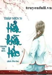 Thập Niên 70 Tiểu Kiều Tức