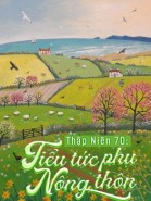Thập Niên 70: Tiểu Tức Phụ Nông Thôn