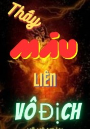 Thấy Máu Liền Vô Địch