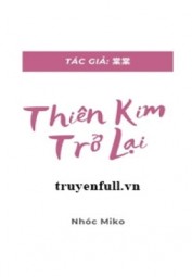 Thiên Kim Trở Lại